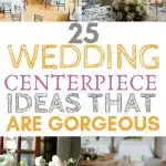 25 wedding centerpiece ideas that are gorgeous