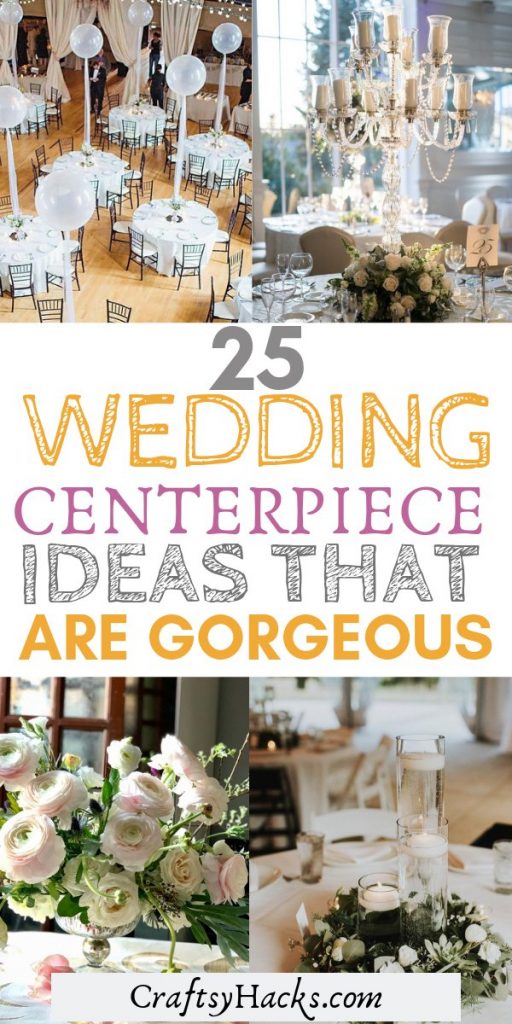 25 wedding centerpiece ideas that are gorgeous