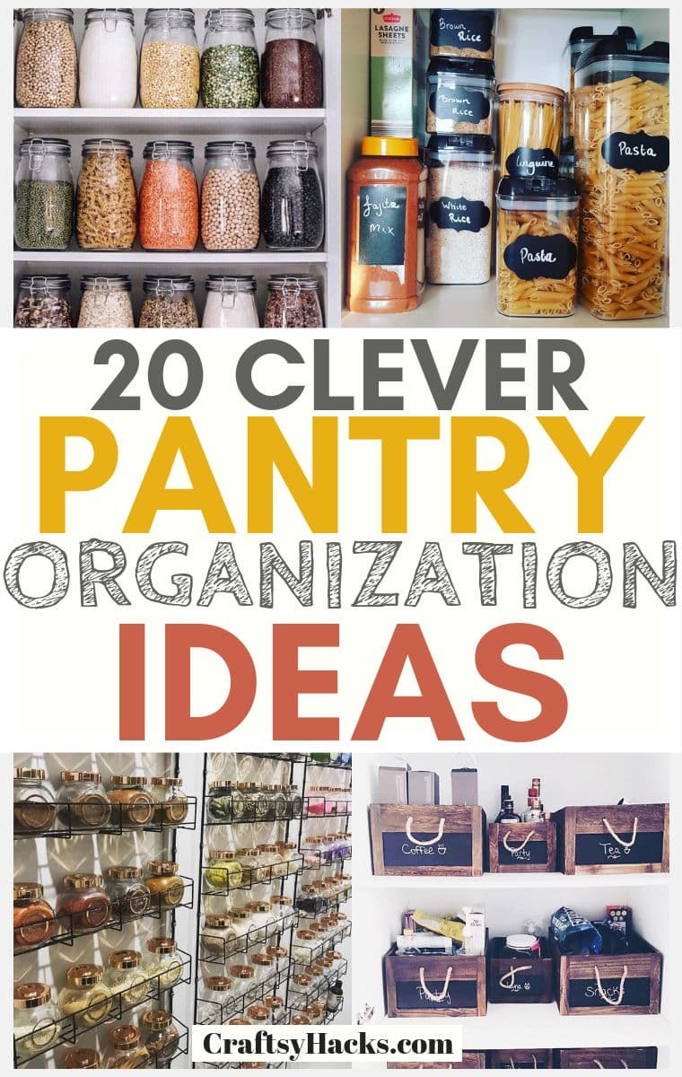 20 Clever Pantry Organization Ideas - Craftsy Hacks