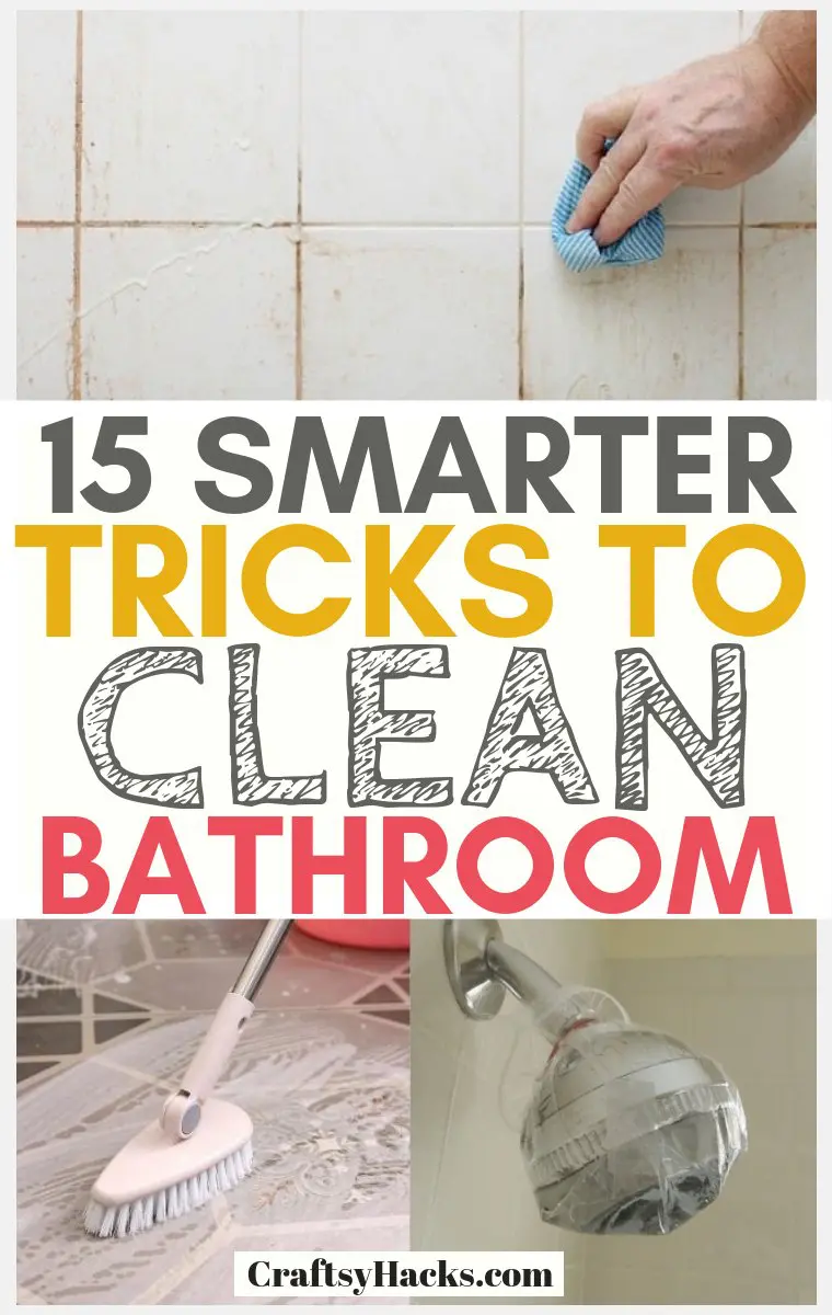 15 Bizarre Bathroom Cleaning Tips Craftsy Hacks