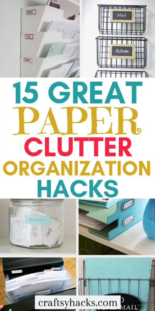 paper clutter organization hacks