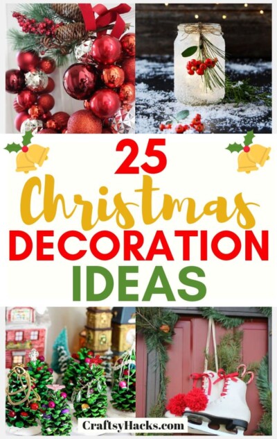 25 Beautiful DIY Christmas Decorations - Craftsy Hacks