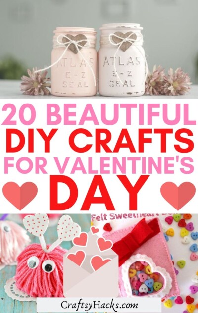 20 Diy Valentine's Day Crafts - Craftsy Hacks