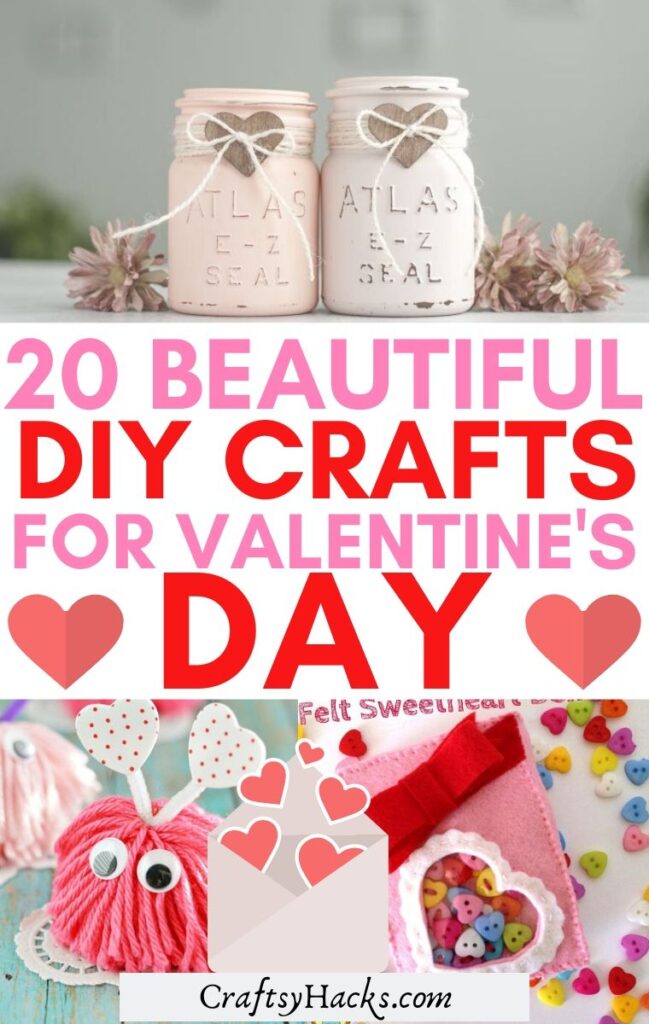 20 DIY Valentine's Day Crafts - Craftsy Hacks