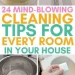 mind blowing cleaning tips for every room