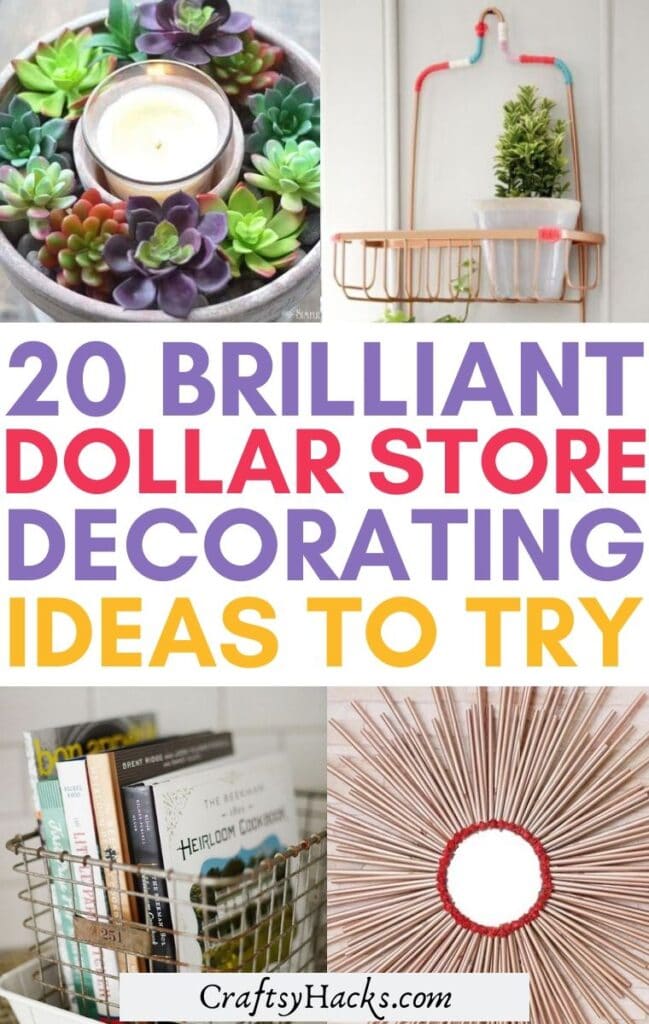 20 DIY Dollar Store Decorating Ideas - Craftsy Hacks