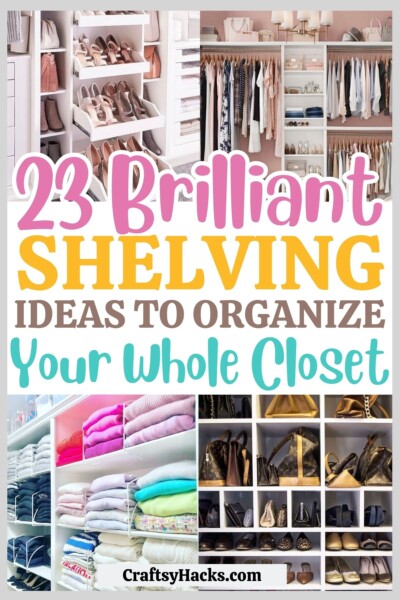 23 Closet Shelving Ideas to Up Your Closet Game - Craftsy Hacks