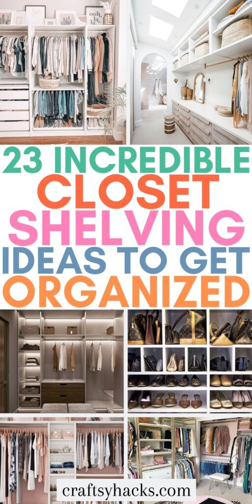 23 Closet Shelving Ideas to Up Your Closet Game - Craftsy Hacks
