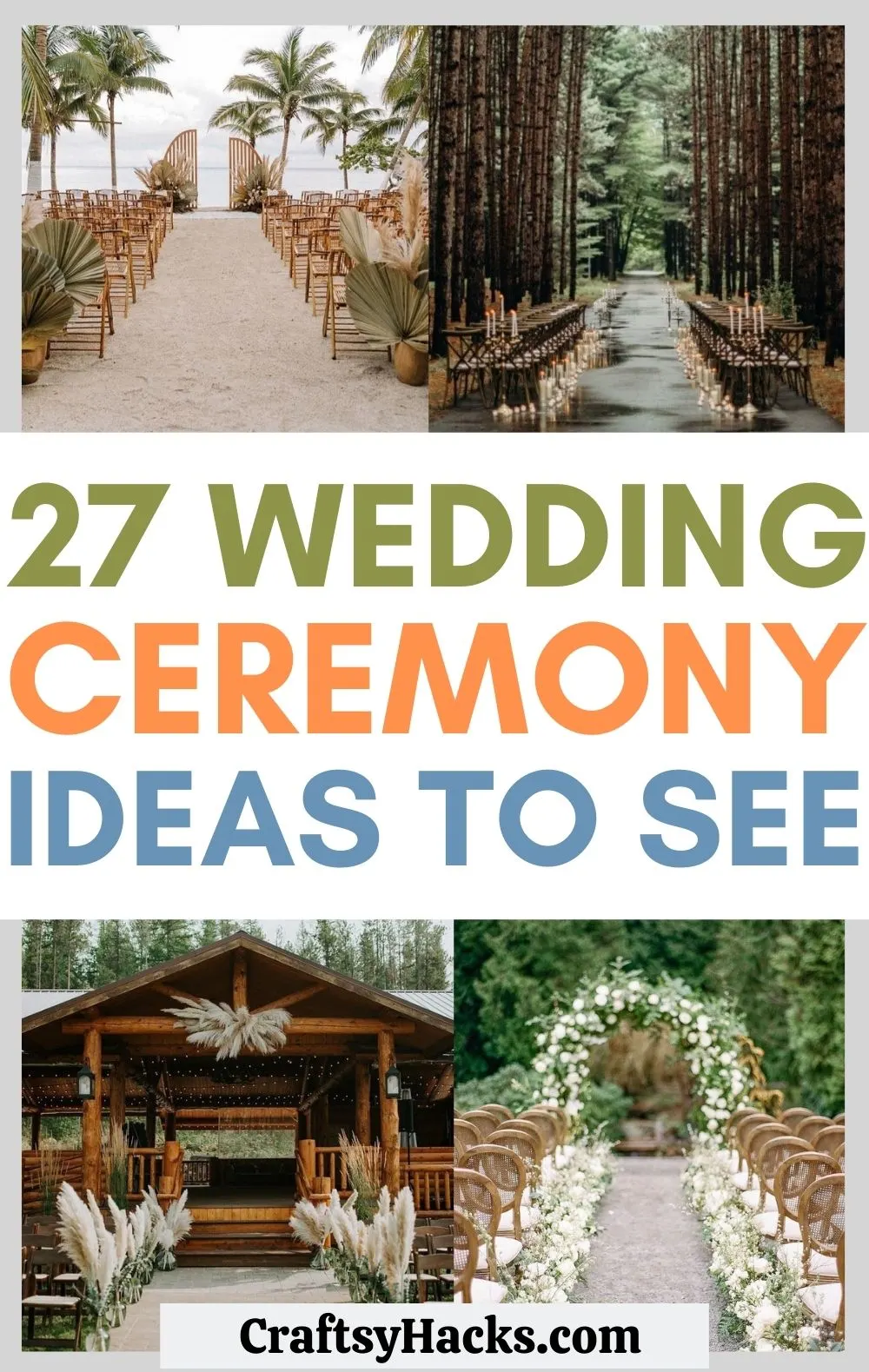 27 Wedding Ceremony Ideas That'll Inspire You - Craftsy Hacks