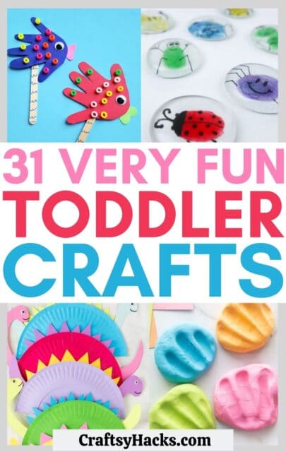 31 Crafts for Toddlers The Little Ones Will Love - Craftsy Hacks