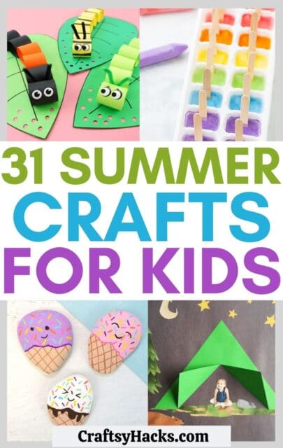 31 Summer Crafts for Kids to Keep Them Busy - Craftsy Hacks