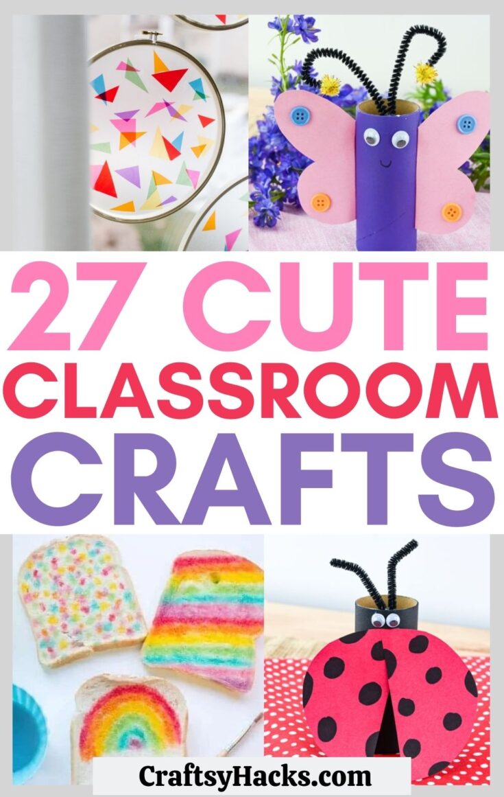 27 Classroom Crafts Kids Will Love - Craftsy Hacks