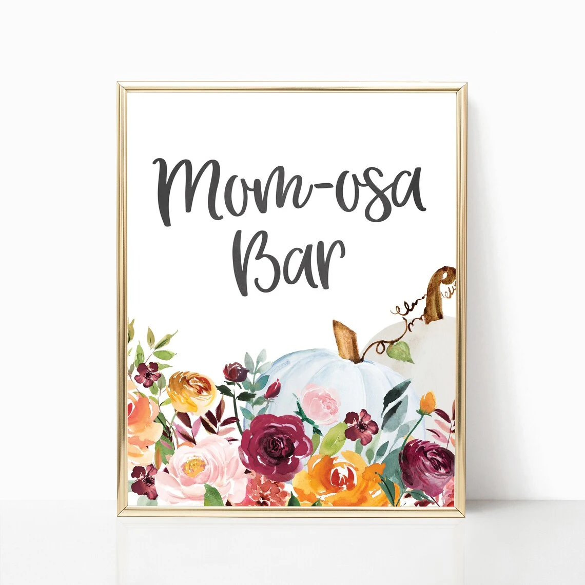 Fall Mom-osa Bar Sign