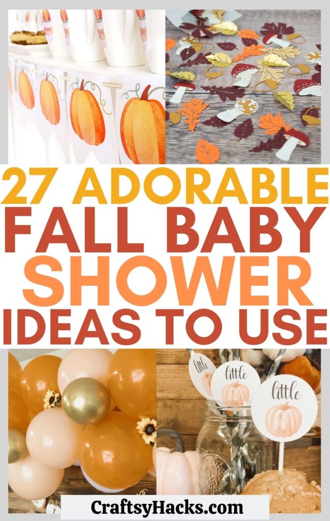 27 Fall Baby Shower Ideas You'll Love - Craftsy Hacks