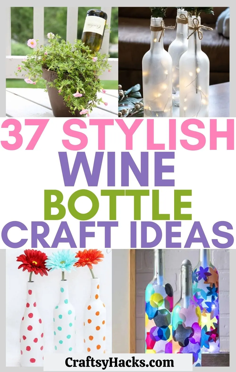 37 Stunning Wine Bottle Crafts - Craftsy Hacks