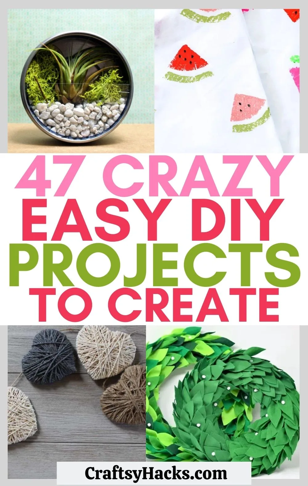 47 DIY Projects That Are Easy and Crazy Fun to Make - Craftsy Hacks