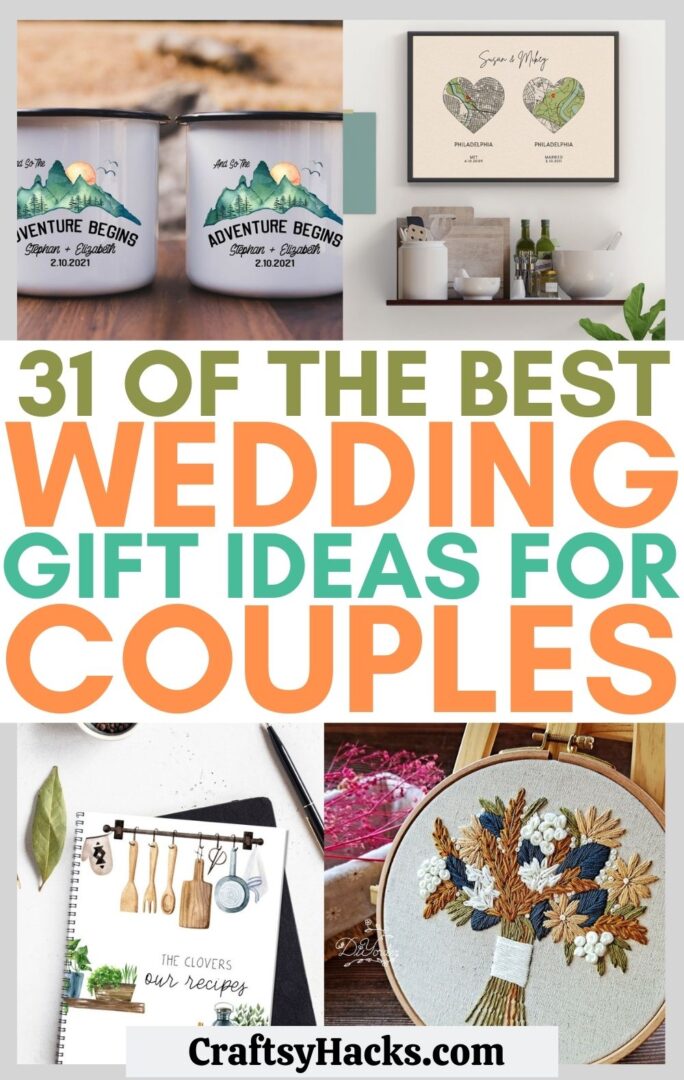 31 Best Wedding Gifts Ever Craftsy Hacks