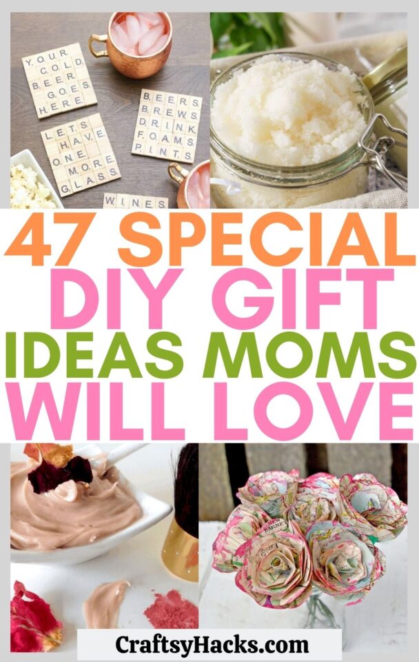 47 Gorgeous DIY Gifts for Moms Craftsy Hacks