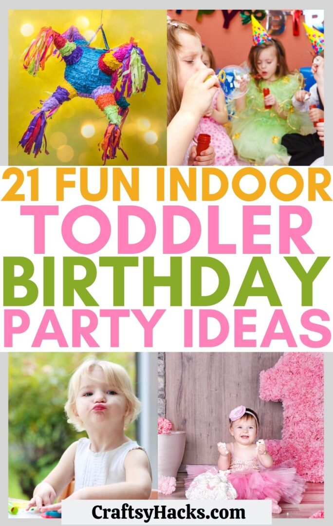 21 Fun Indoor Activities for Toddler Birthday Party Craftsy Hacks