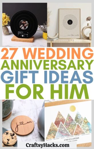 27 Wedding Anniversary Gifts for Him - Craftsy Hacks