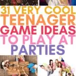 31 teen party games