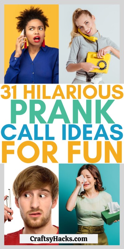 31 Hilarious Prank Call Ideas - Craftsy Hacks