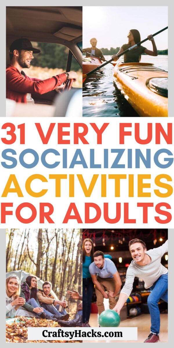 31 Fun Socializing Activities For Adults   Craftsy Hacks