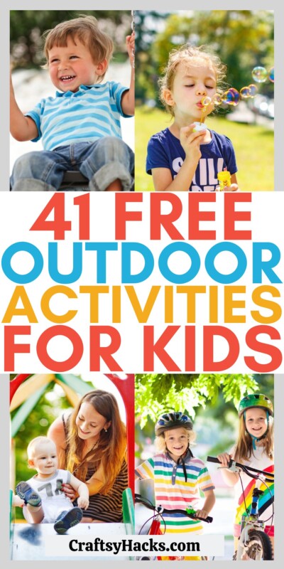 41 Free Outdoor Activities for Kids To Do - Craftsy Hacks