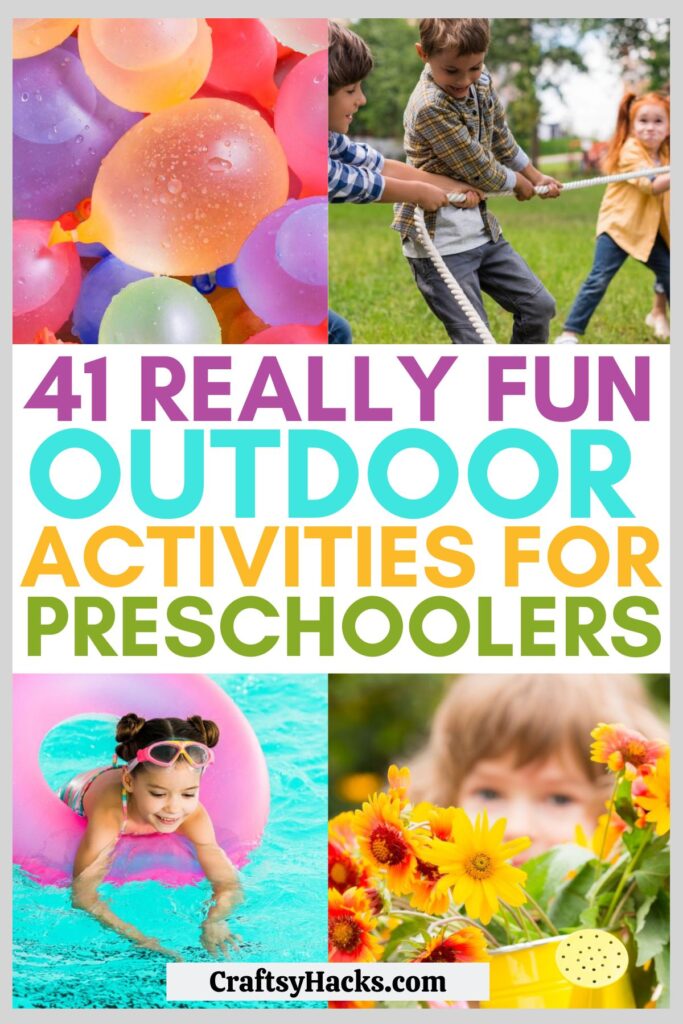 41 Fun Outdoor Activities for Preschoolers - Craftsy Hacks