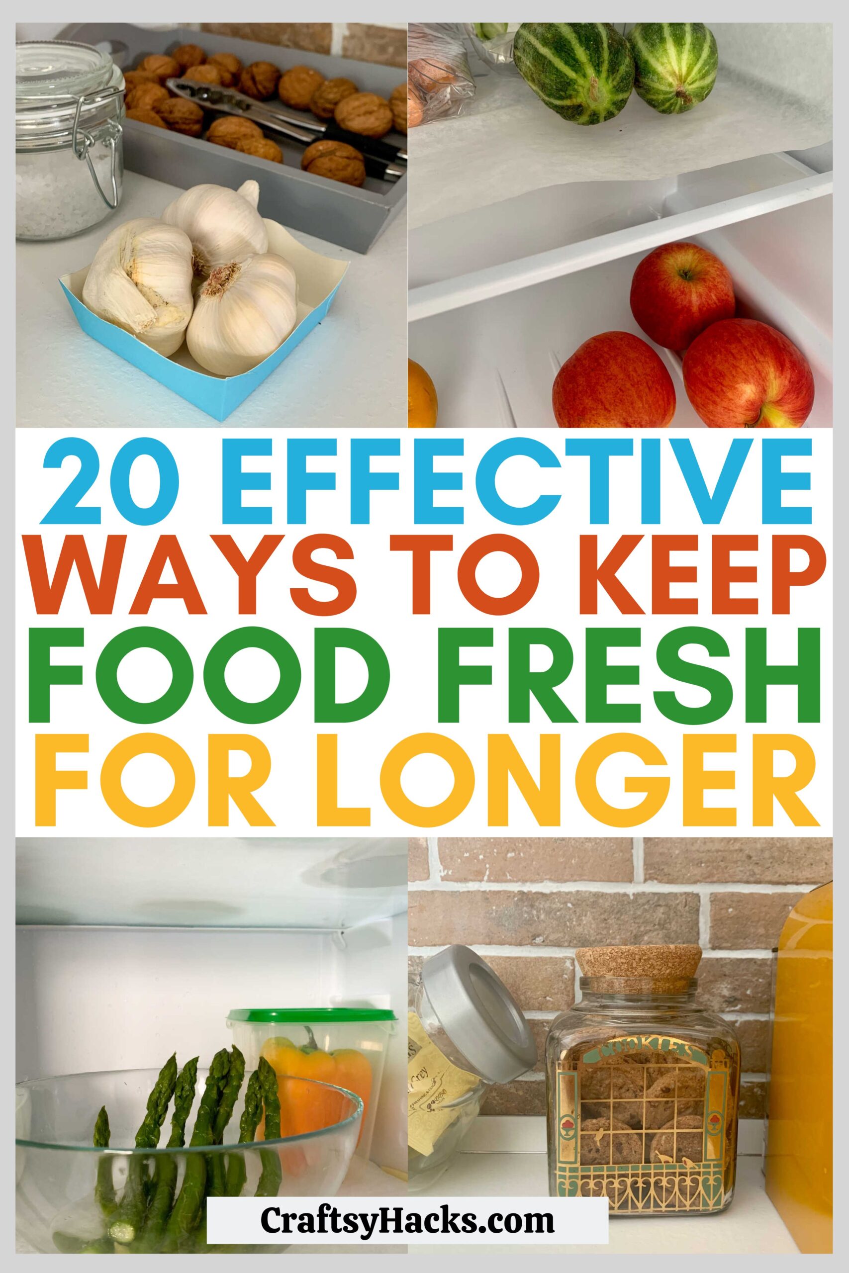 ways to store food to keep it fresh for longer
