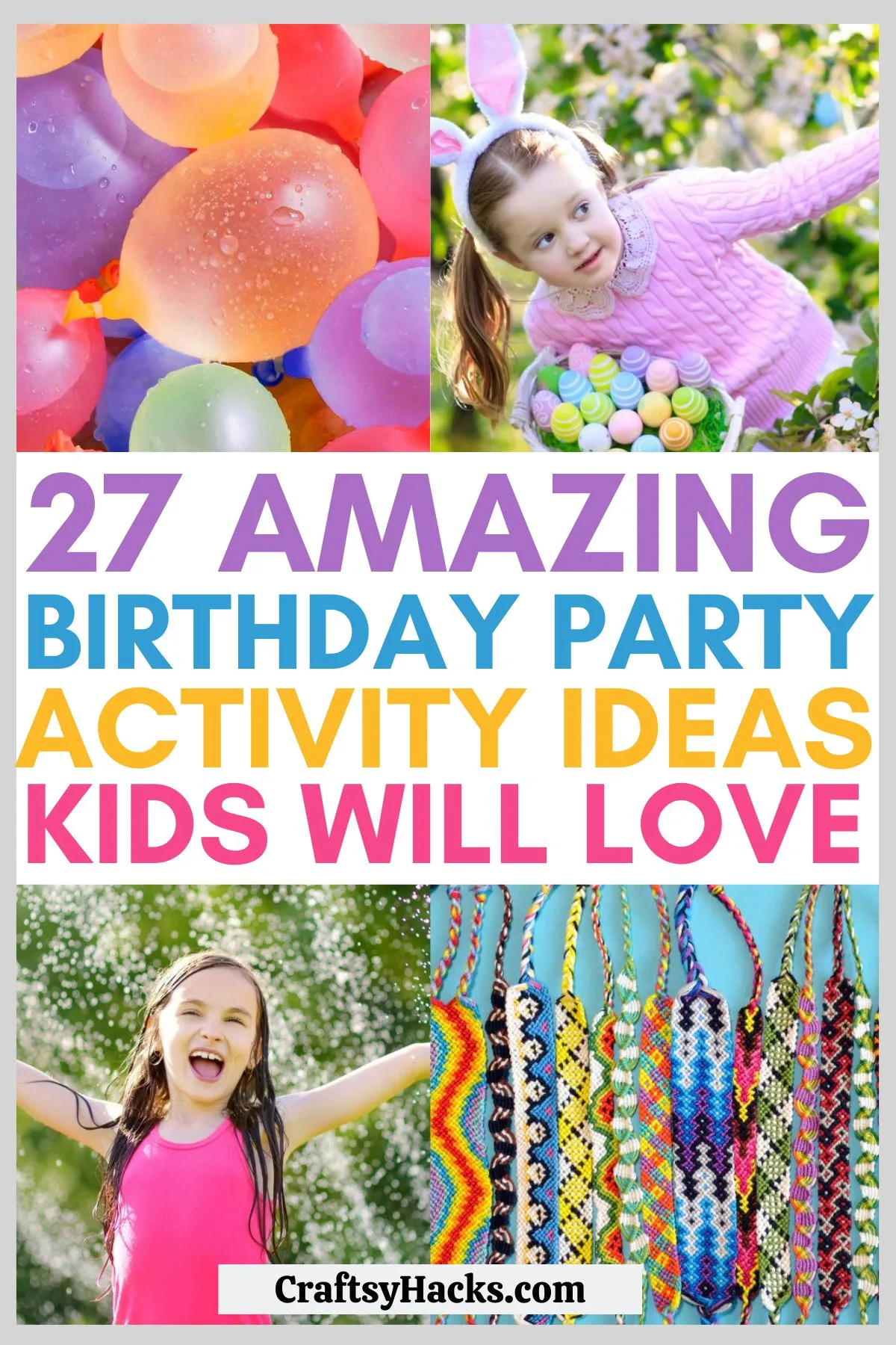 27 Best Activities for Kids' Birthday Party - Craftsy Hacks