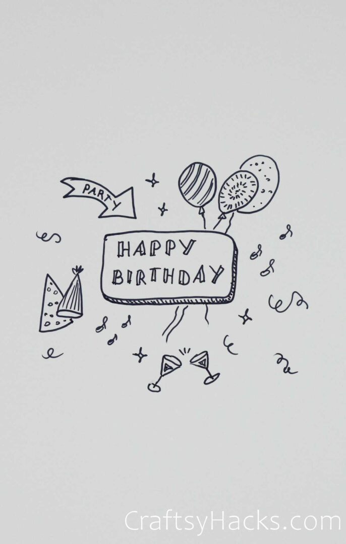 30 Best Happy Birthday Doodle Ideas - Craftsy Hacks