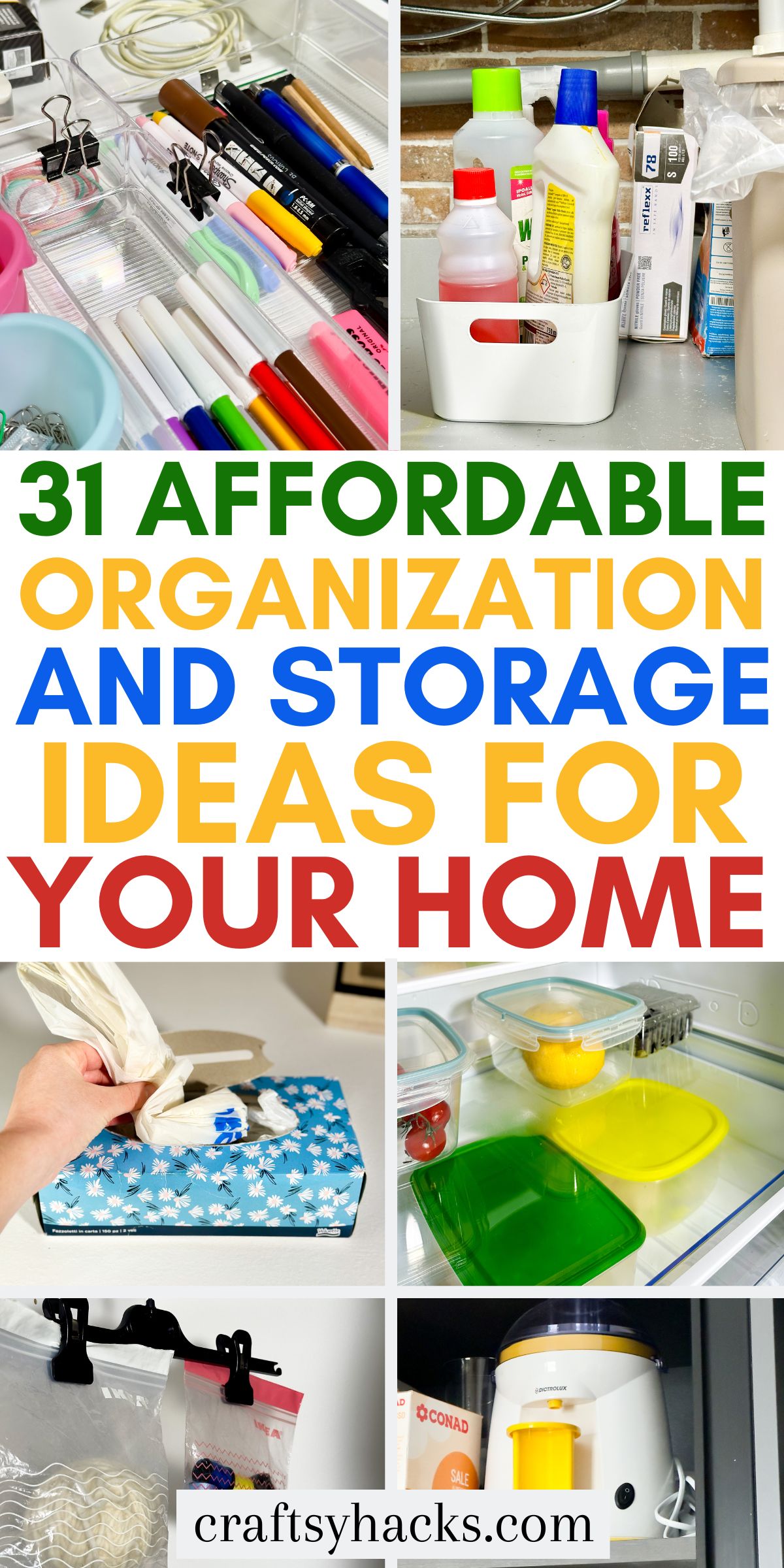 21 Cheap Ways to Organize Home Craftsy Hacks