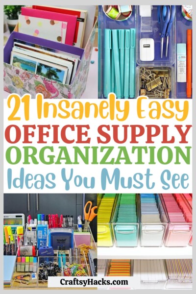 21 Brilliant Office Supply Organizing Ideas - Craftsy Hacks