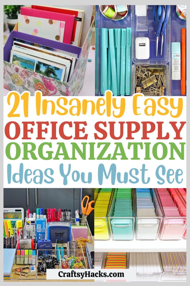 21 Brilliant Office Supply Organizing Ideas - Craftsy Hacks