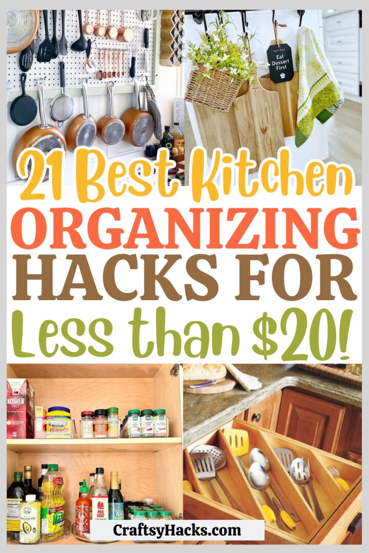 21 Cheapest Kitchen Organizing Hacks for Less than $20 - Craftsy Hacks