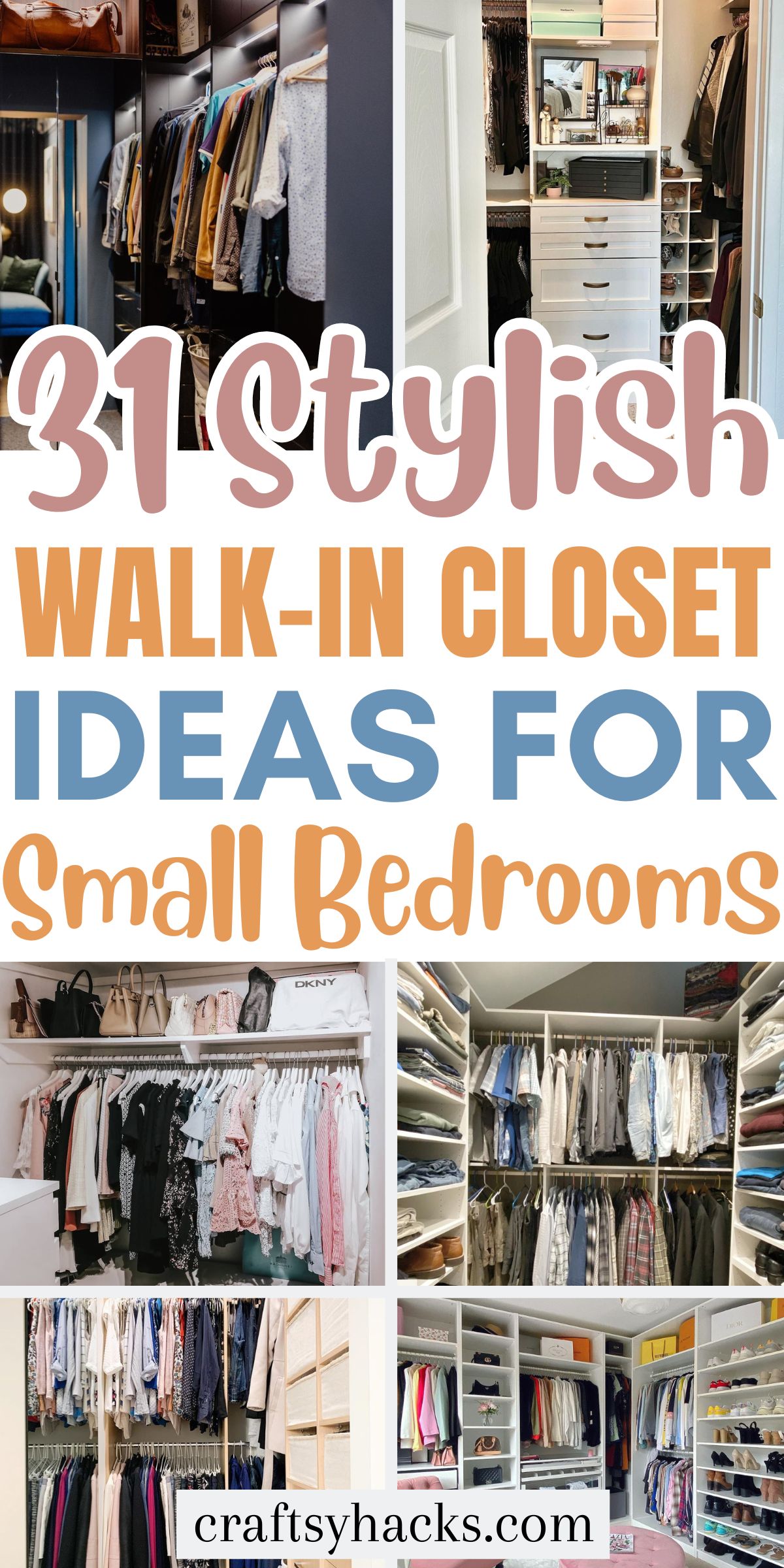 ideas for Small Walk-In Closets