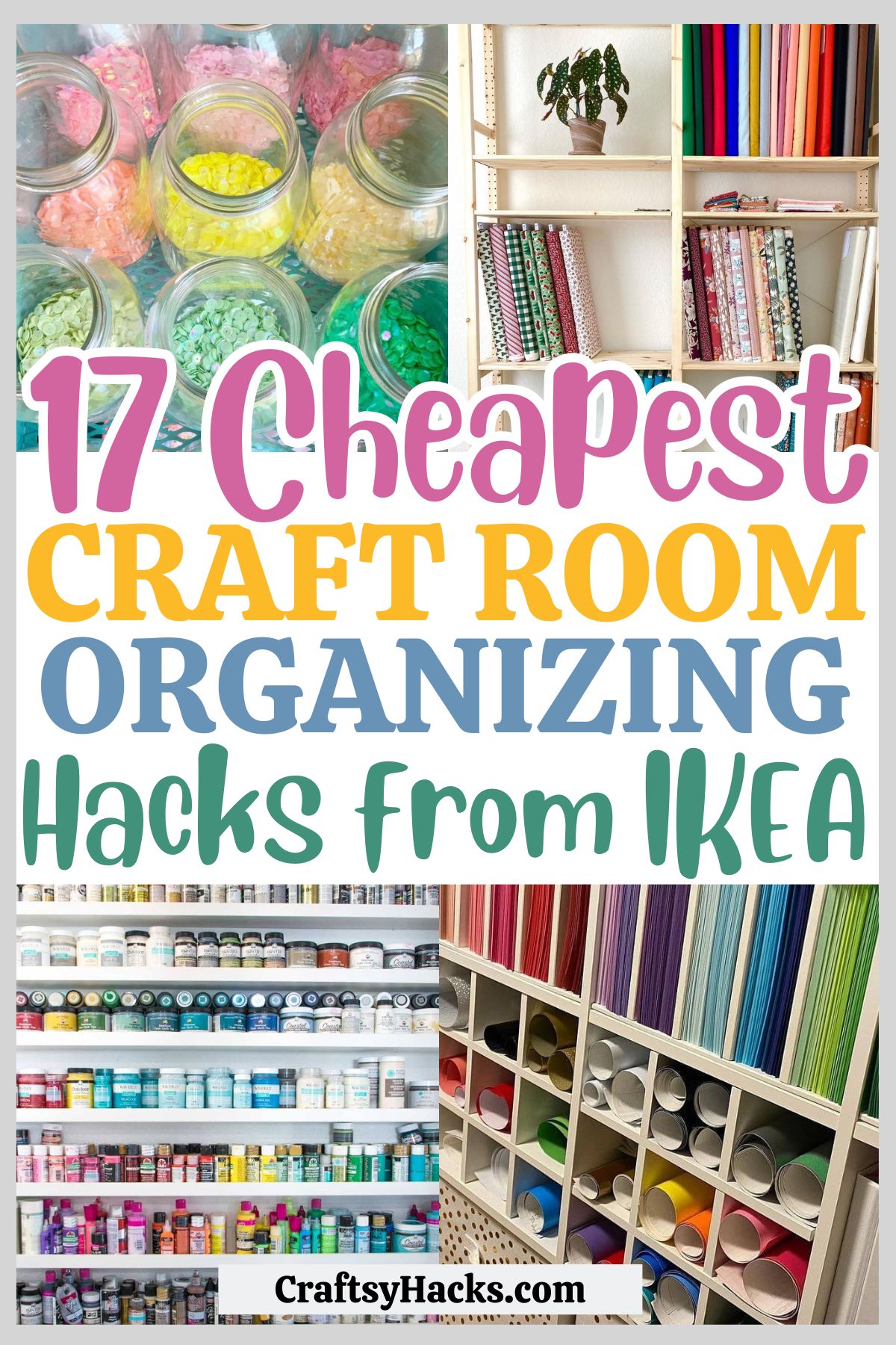 IKEA Craft Room Organization Ideas