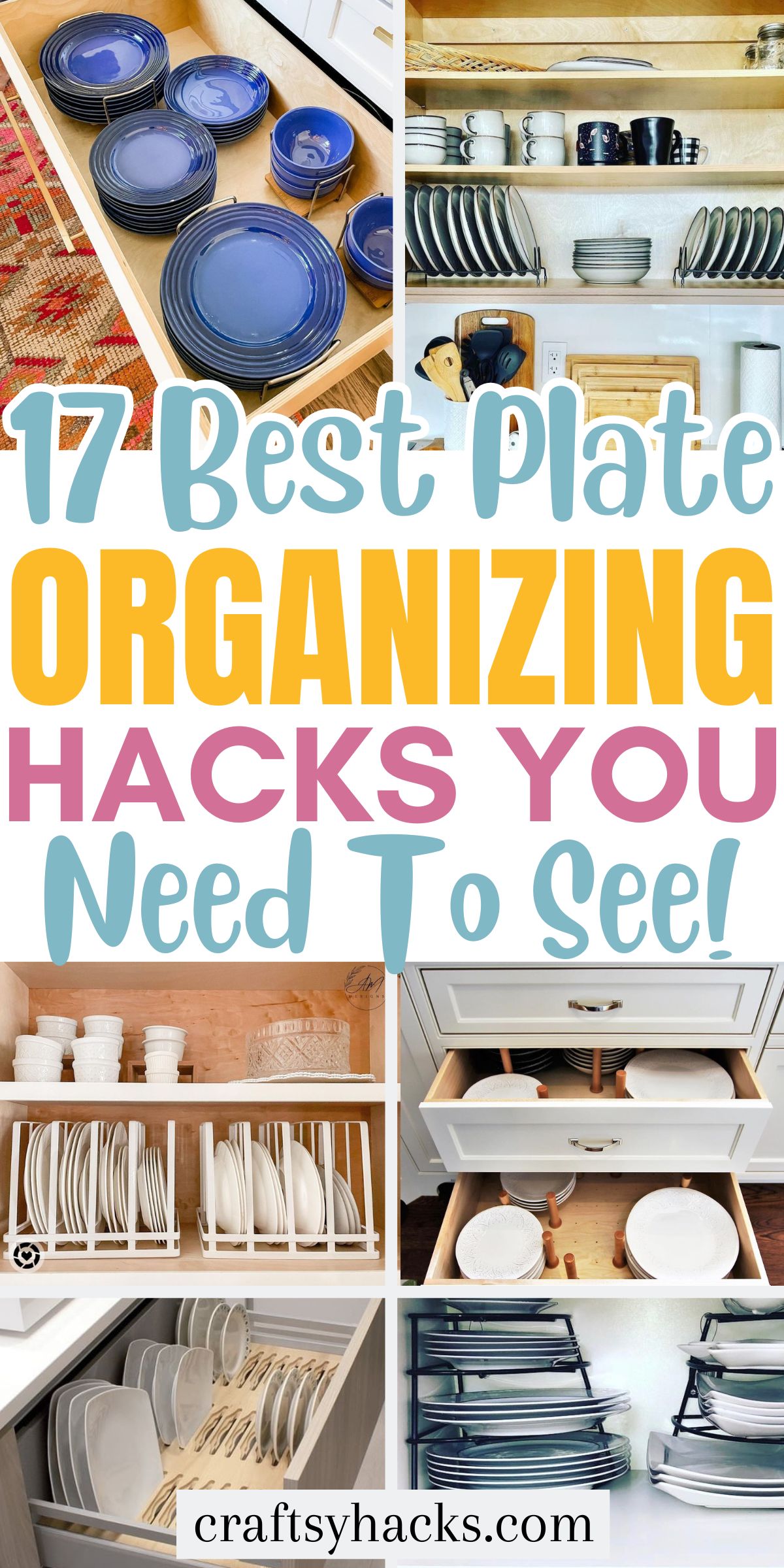 17 Cool Plate Organization Tricks Anyone Can Use Craftsy Hacks