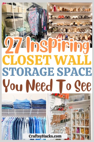 27 Space-Saving Closet Wall Storage Ideas - Craftsy Hacks