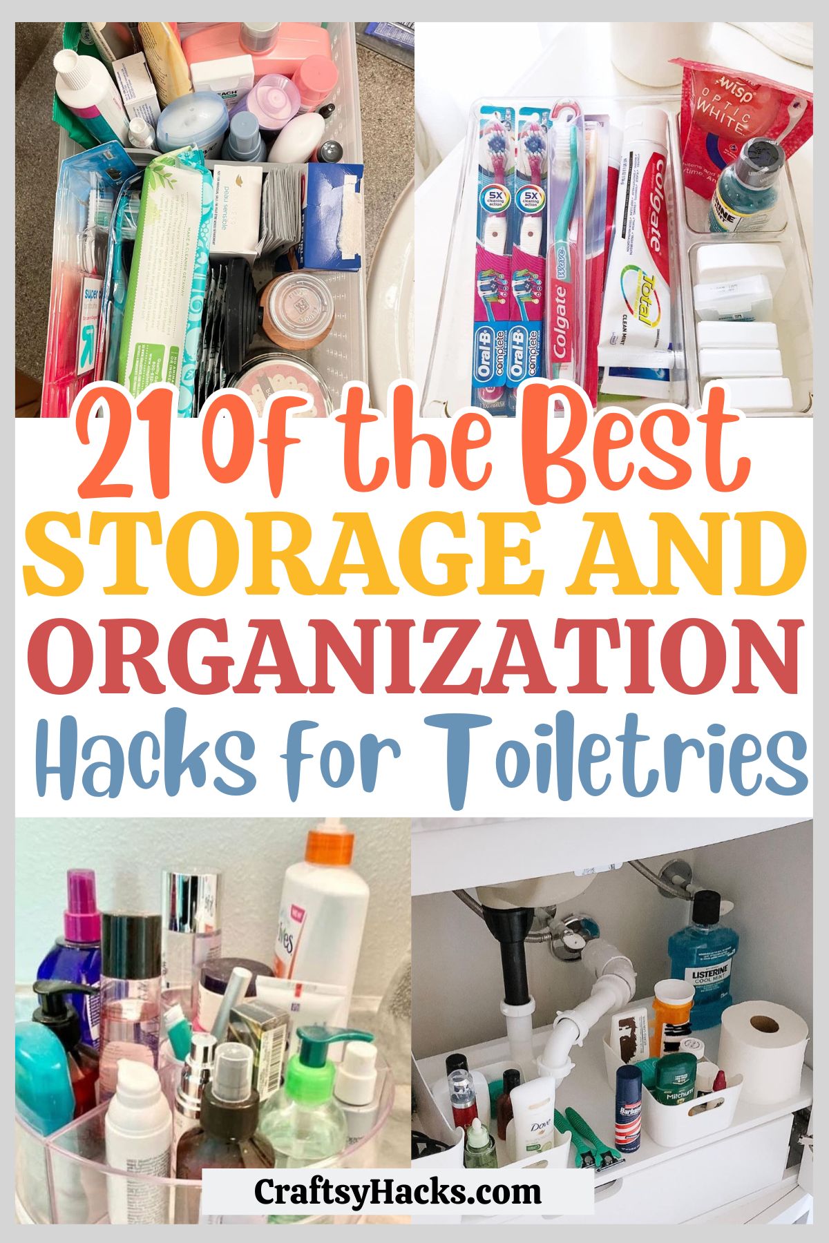 Storage and Organization Hacks for Toiletries