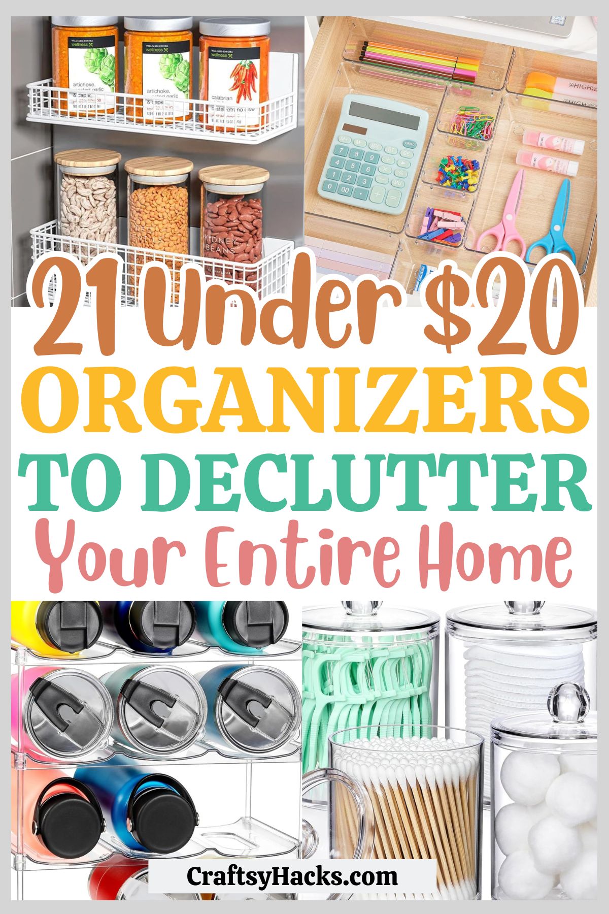 Under $20 Organizers To Declutter Your Entire Home