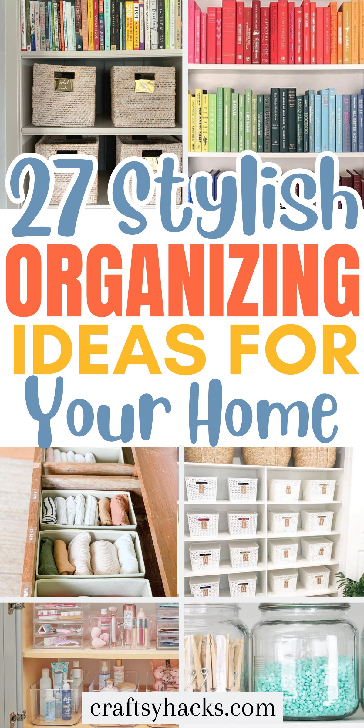 stylish home organizing hacks